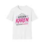 T-Shirt "Kitchen Karen"