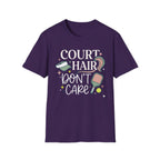 T-Shirt "Court Hair Don't Care"