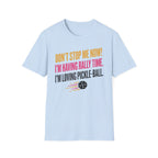 T-Shirt "Don't Stop Me Now"