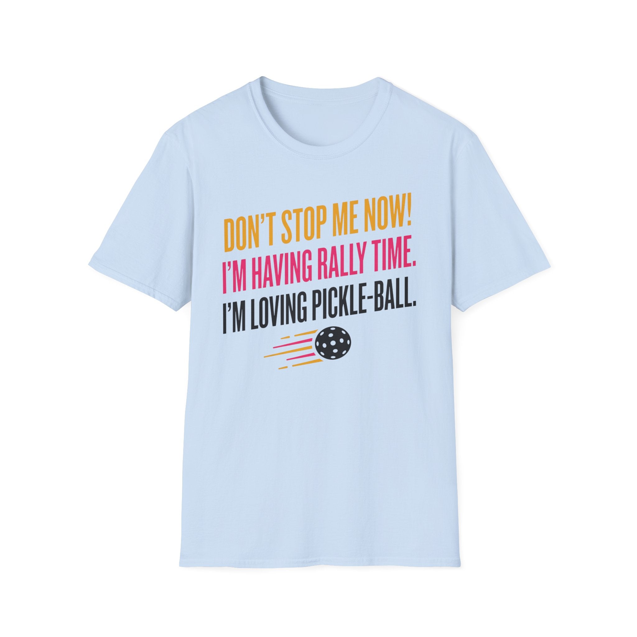 T-Shirt "Don't Stop Me Now"