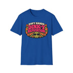 T-Shirt "Soft Hands. Dink-Y Reputation."