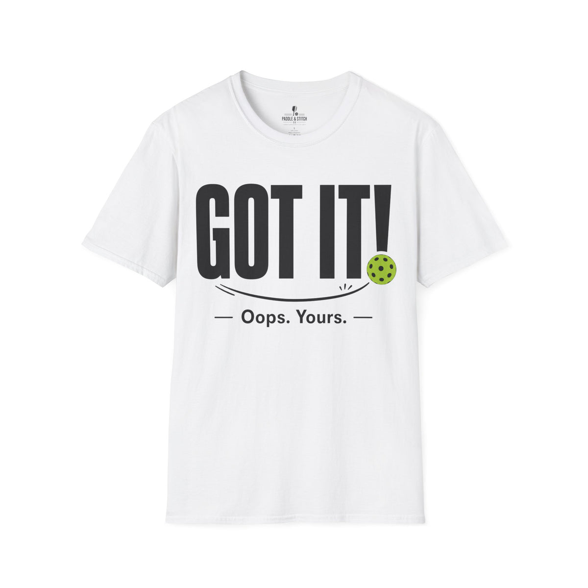 T-Shirt "Got It"
