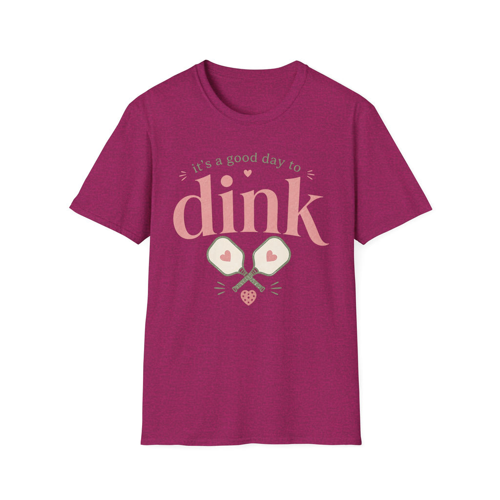 T-Shirt "Good Day to Dink"