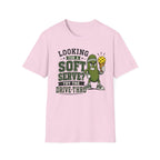 T-Shirt "Looking for a soft serve? Try the drive-thru"