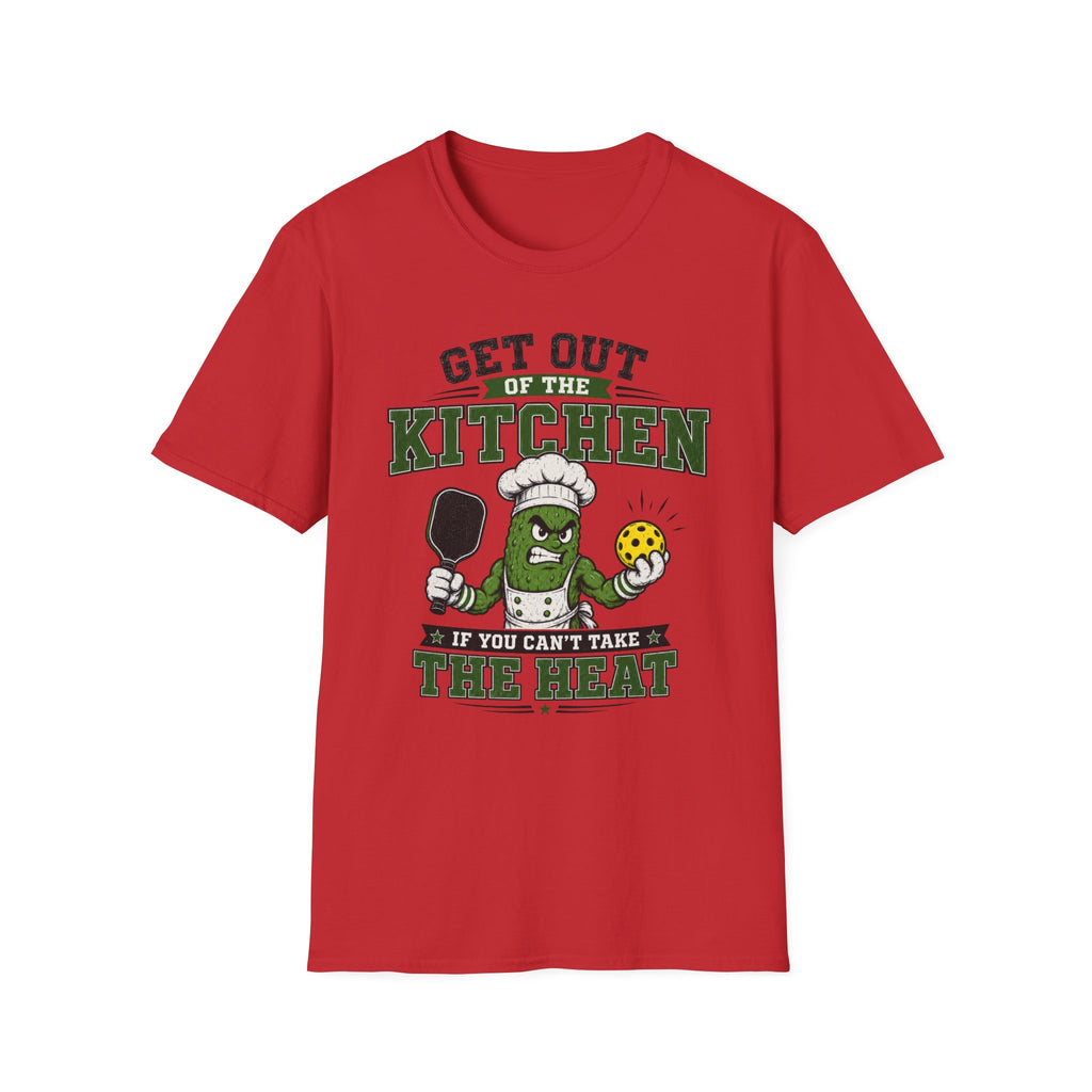 T-Shirt "Get Out of The Kitchen If You Can't Take The Heat"