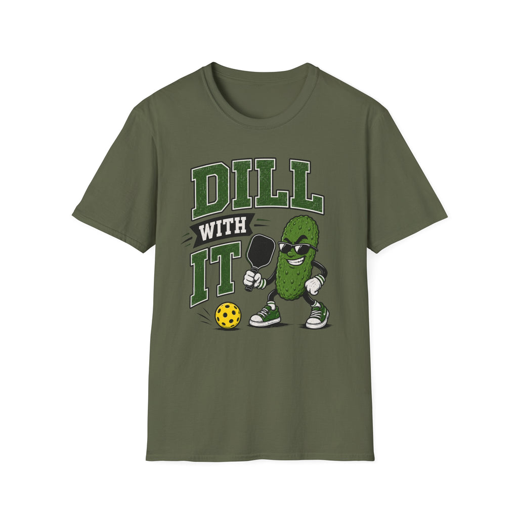 T-Shirt "Dill With It"