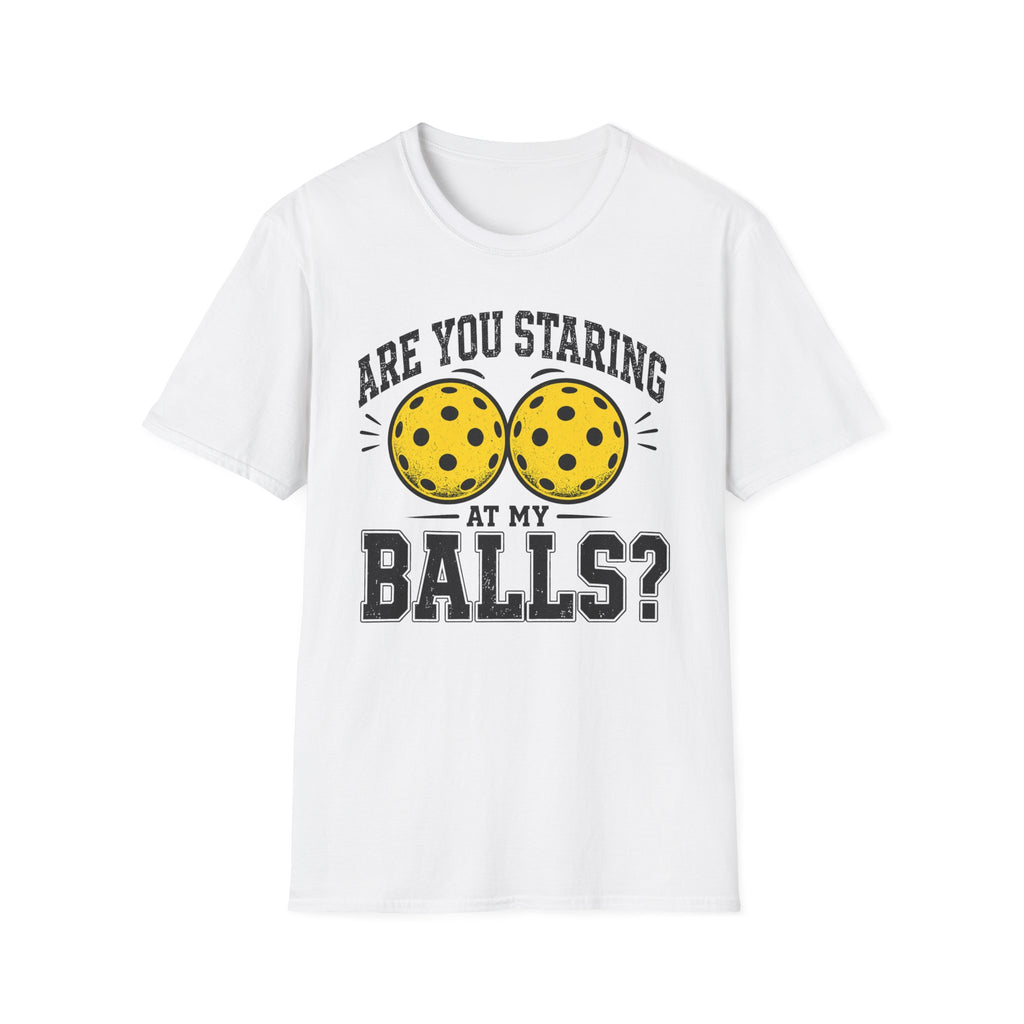 T-Shirt "Are you staring at my balls?"