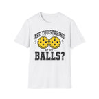 T-Shirt "Are you staring at my balls?"