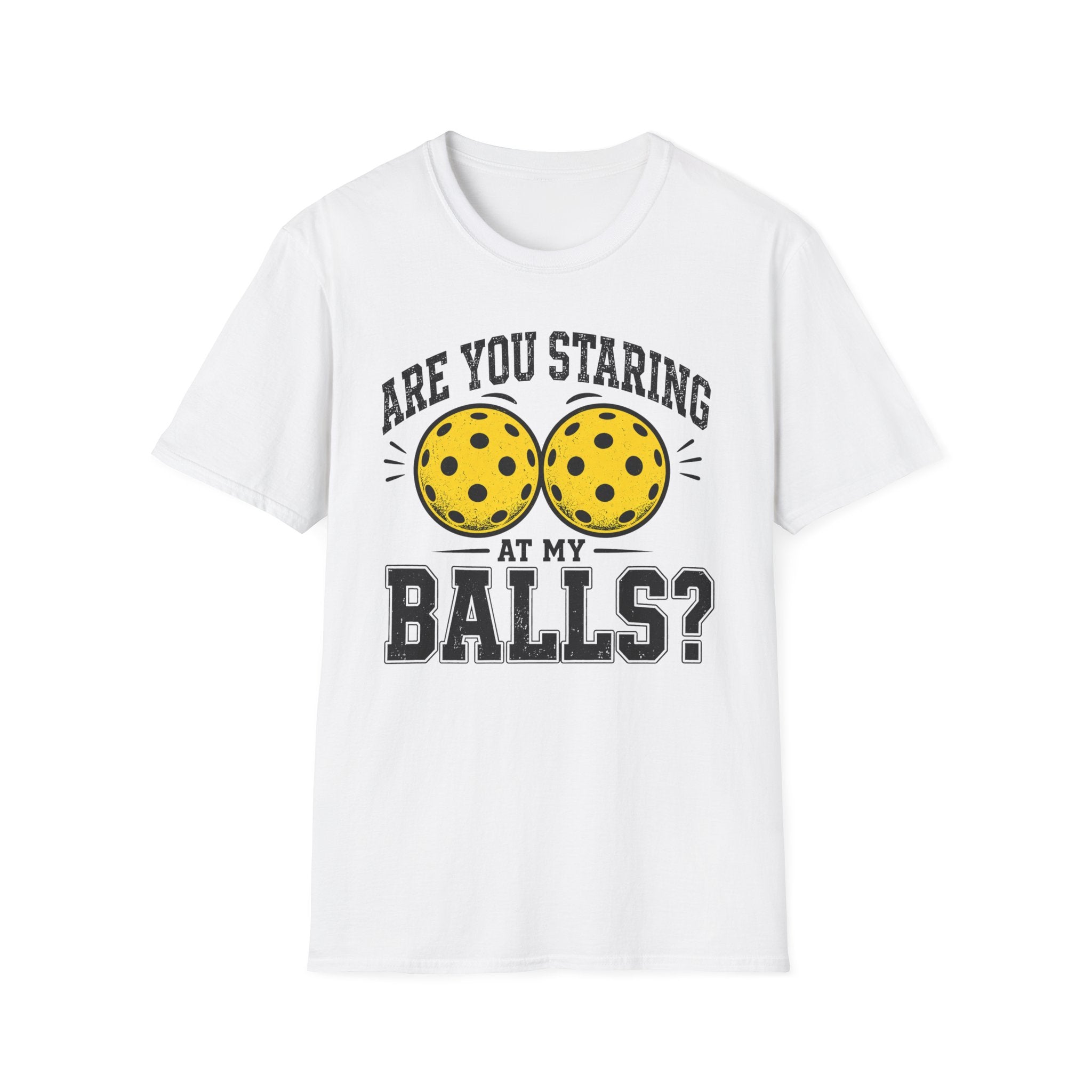 T-Shirt "Are you staring at my balls?"