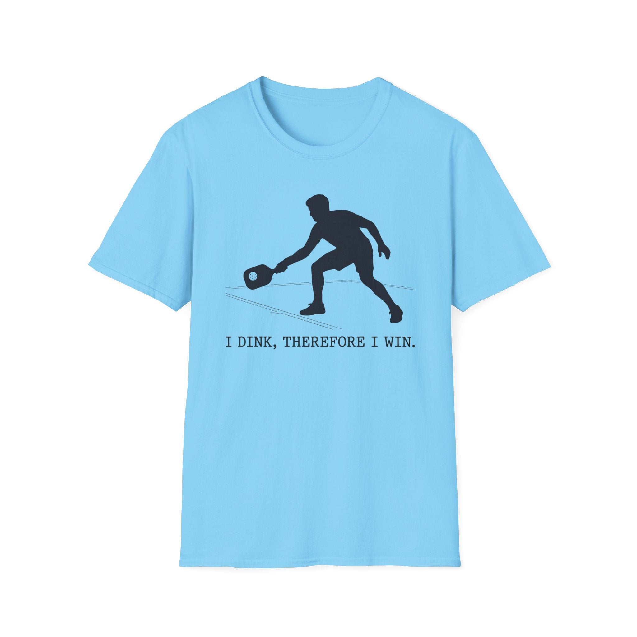 T-Shirt "I Dink, Therefore I Win"
