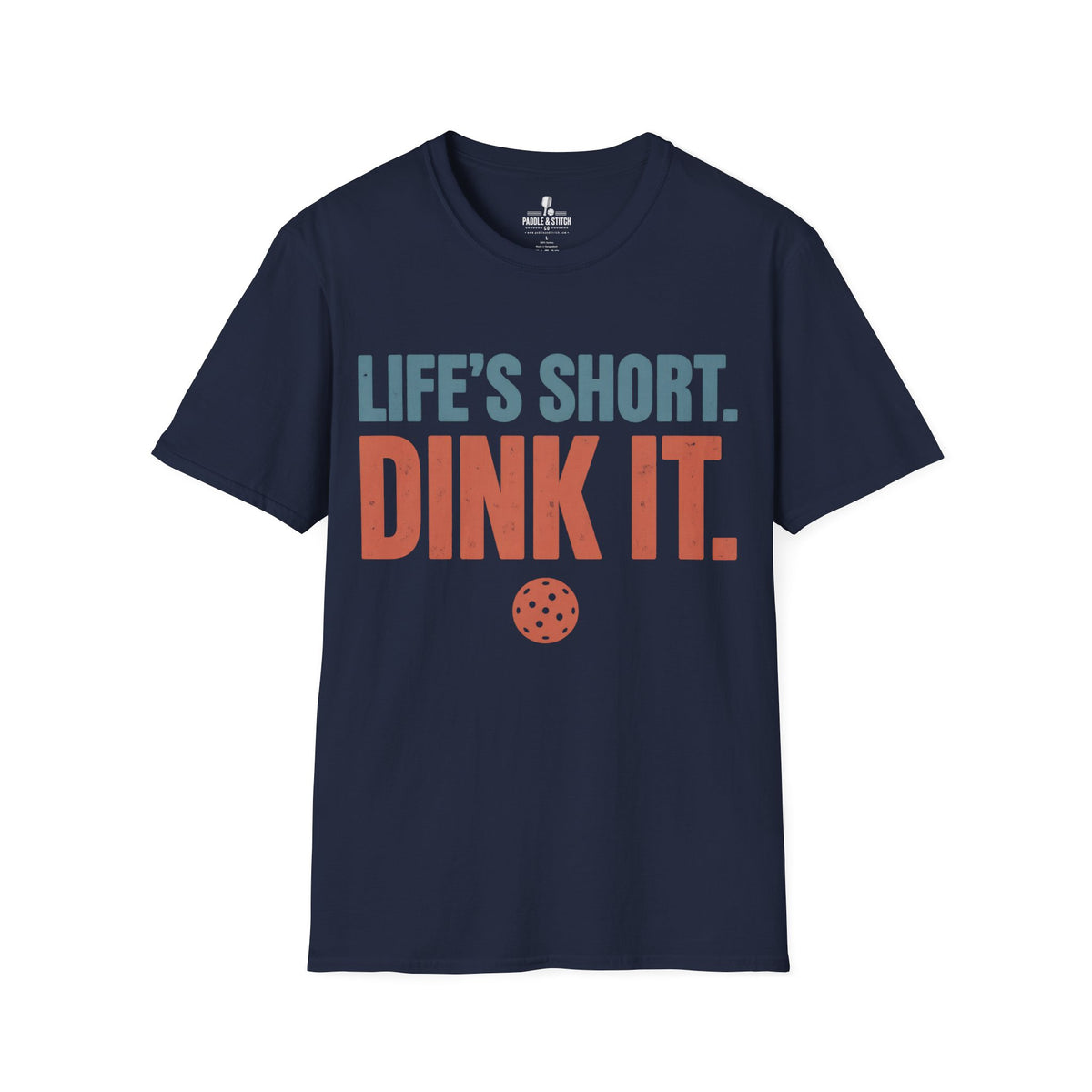 T-Shirt "Life's Short"
