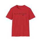 T-Shirt "Local Dink Dealer"