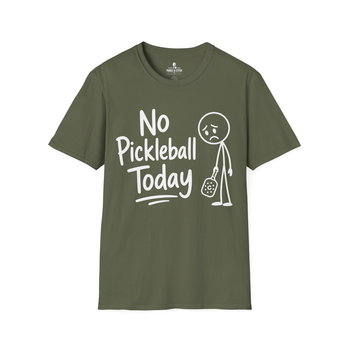 T-Shirt "No Today"