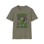 T-Shirt "Sorry for what I Said in the Kitchen"