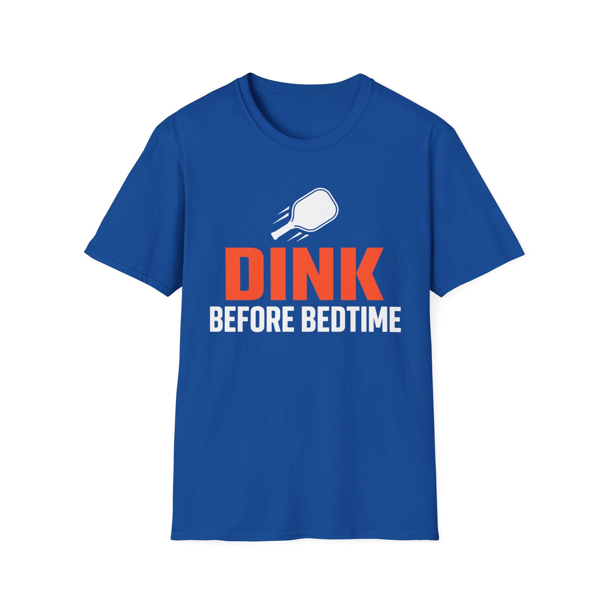 T-Shirt "Dink Before Bedtime"