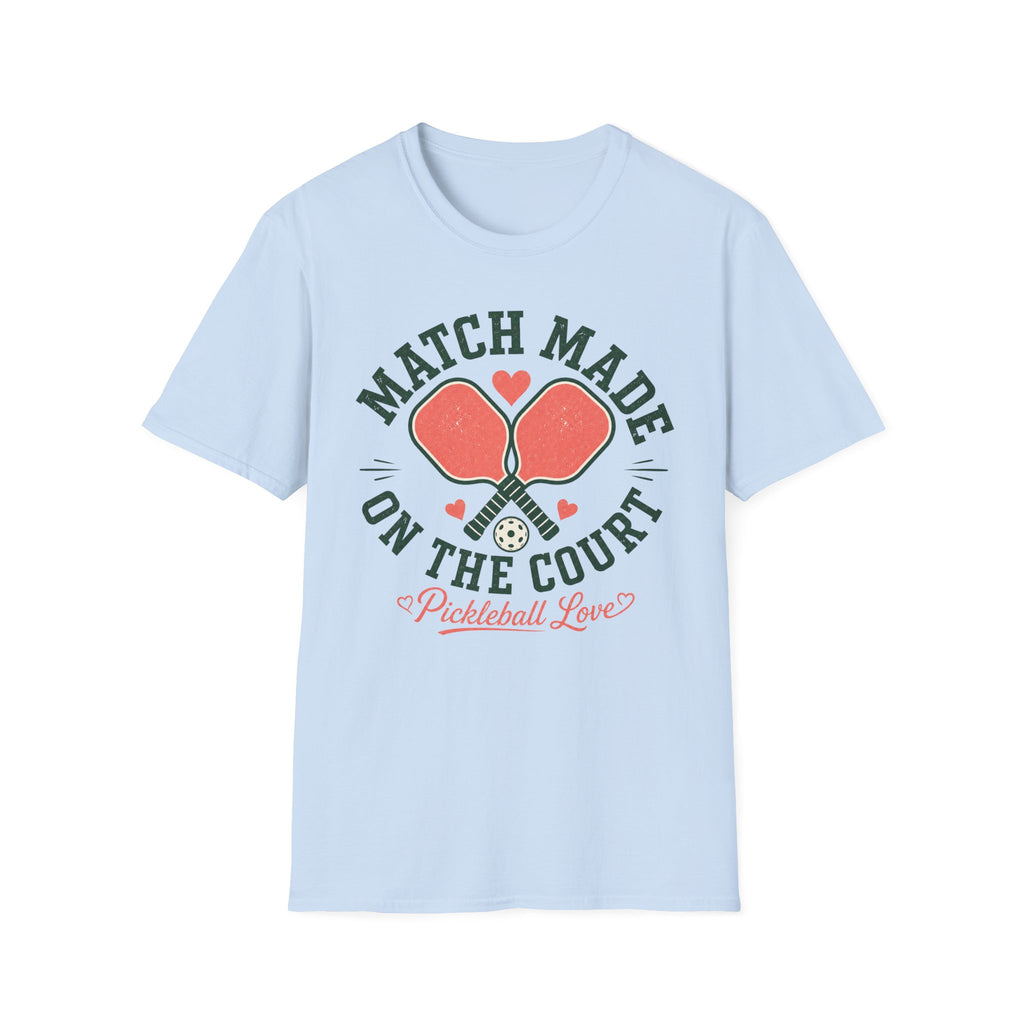 T-Shirt "Match Made on the Court"