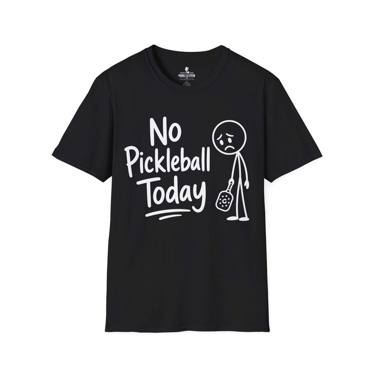 T-Shirt "No Today"