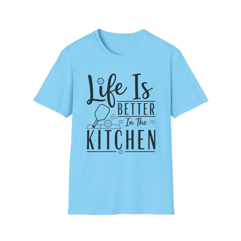 T-Shirt "Life is Better in the Kitchen"