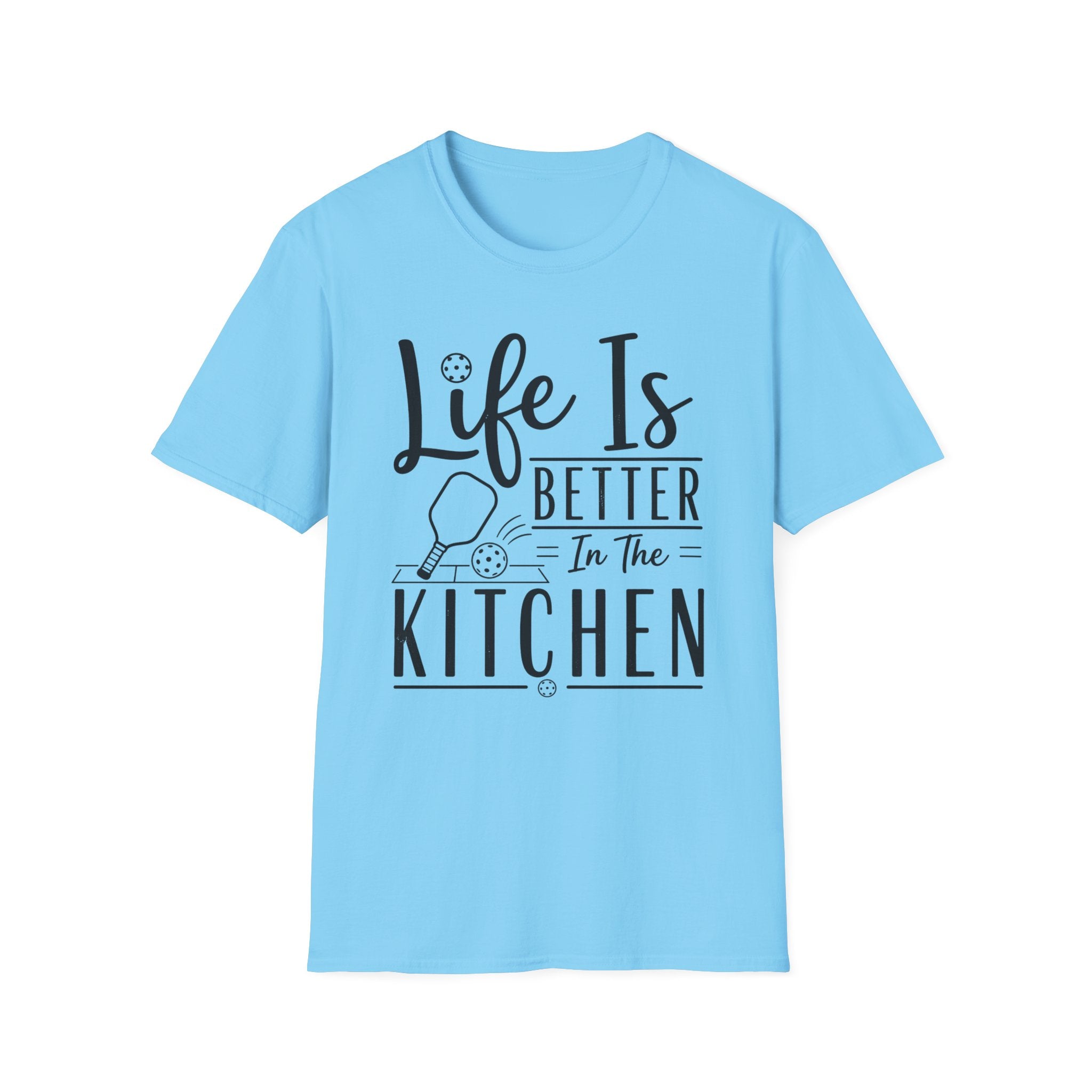 T-Shirt "Life is Better in the Kitchen"