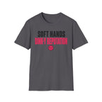 T-Shirt "Soft Hands. Dink-Y Reputation."