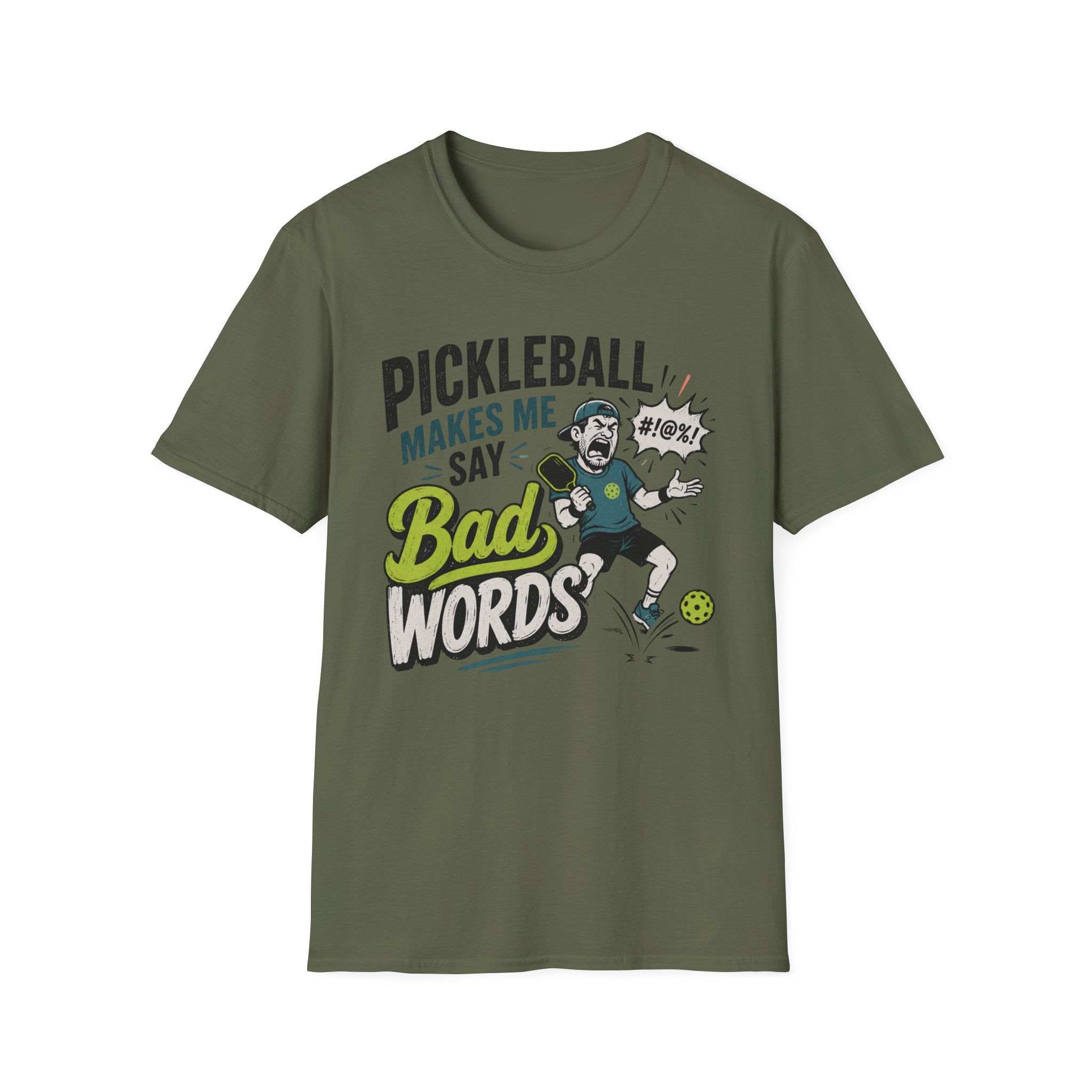 T-Shirt "Pickleball Makes Me Say Bad Words"