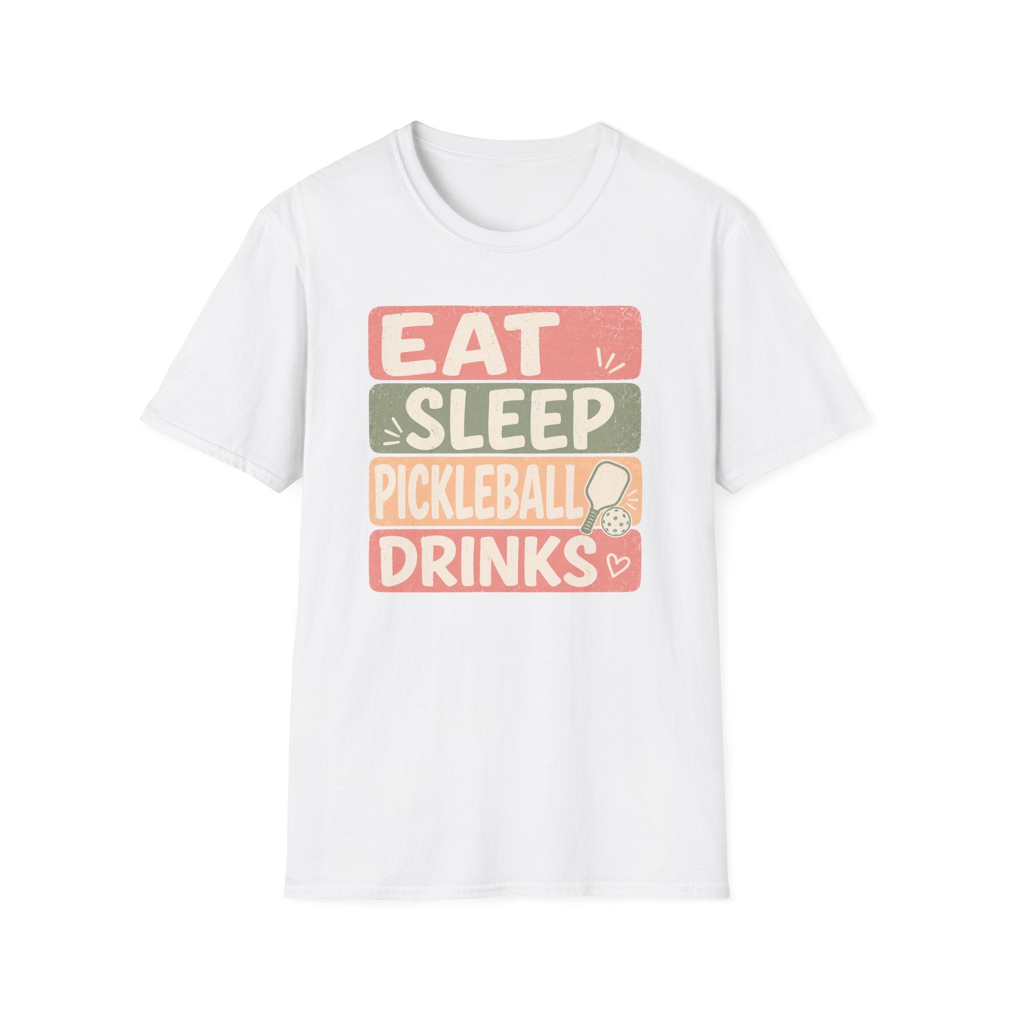 T-Shirt "Eat. Sleep. Pickleball. Drinks."