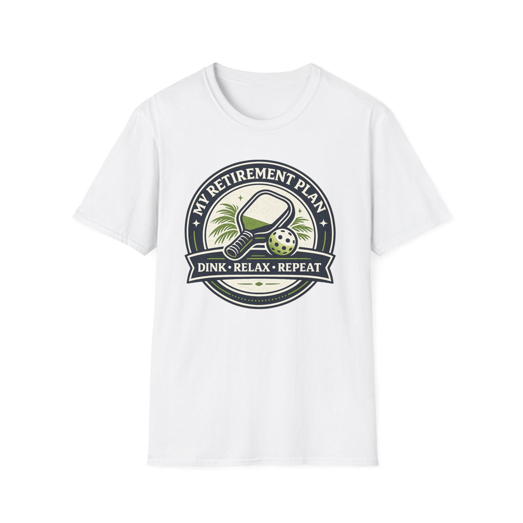 T-Shirt "Retirement Plan"