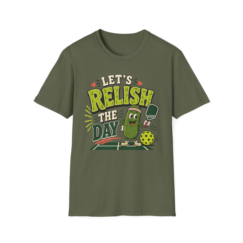 T-Shirt "Let's Relish the Day"