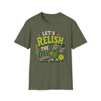 T-Shirt "Let's Relish the Day"