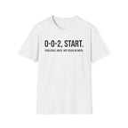 T-Shirt "0-0-2, Start"