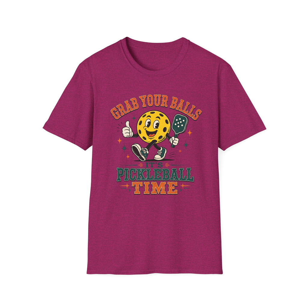 T-Shirt "Grab Your Balls Its Pickleball Time"