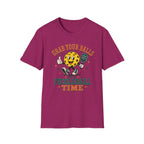 T-Shirt "Grab Your Balls Its Pickleball Time"