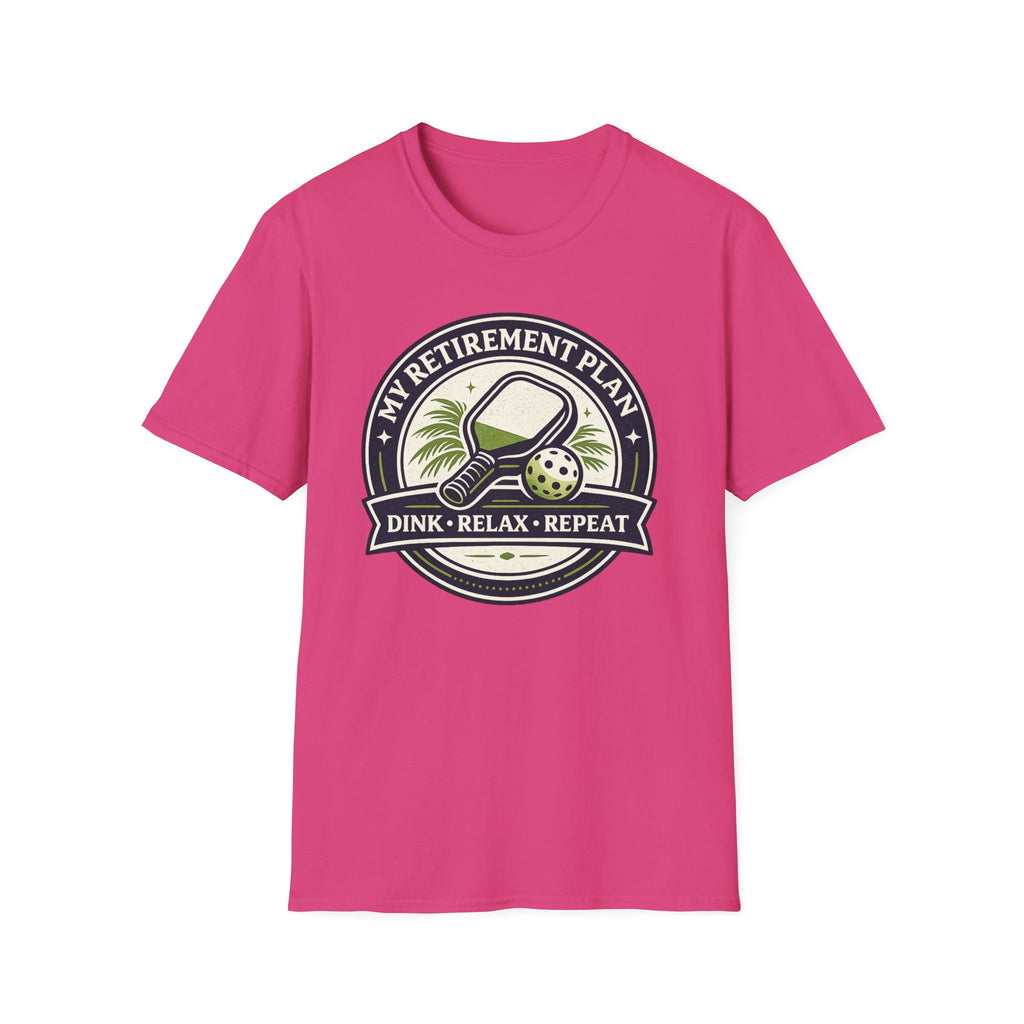 T-Shirt "Retirement Plan"