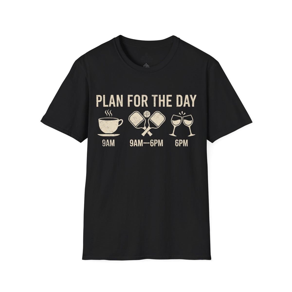 T-Shirt "Plan for Day"