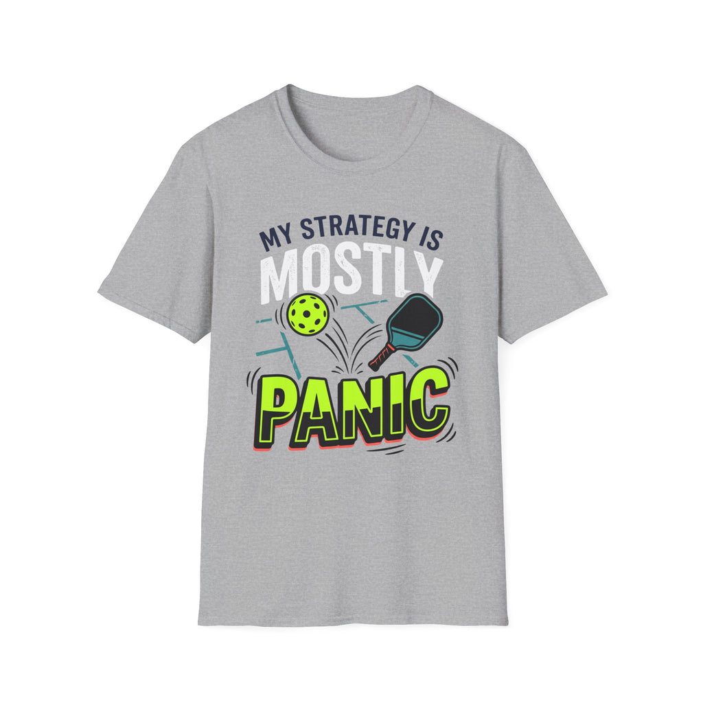T-Shirt "My Strategy is Mostly Panic"