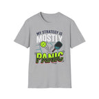 T-Shirt "My Strategy is Mostly Panic"