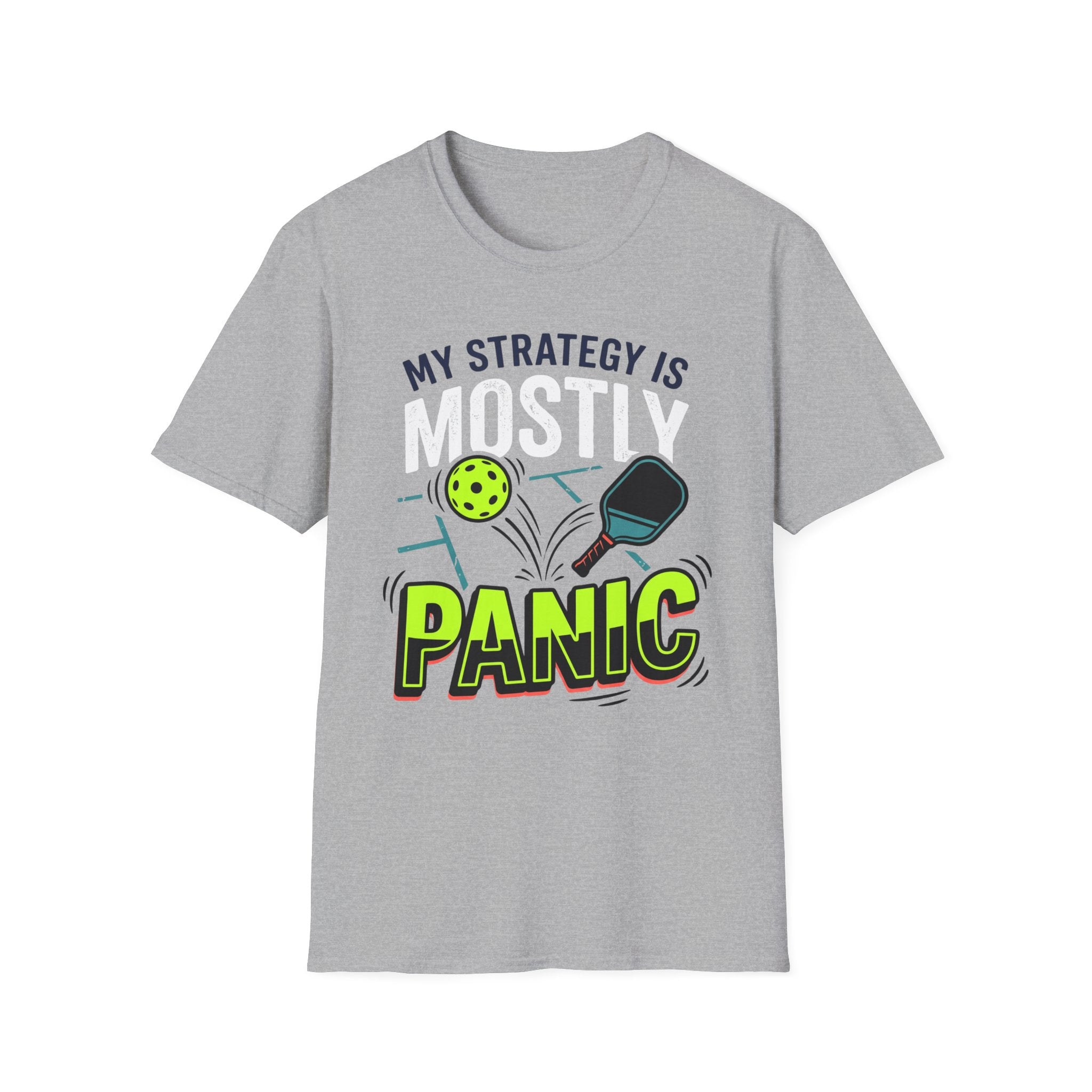 T-Shirt "My Strategy is Mostly Panic"