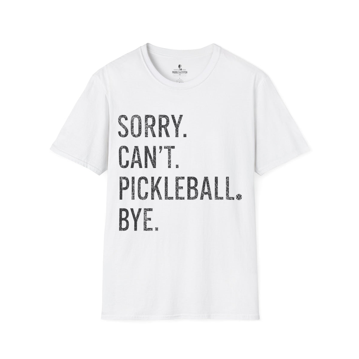 T-Shirt "Sorry Can't"