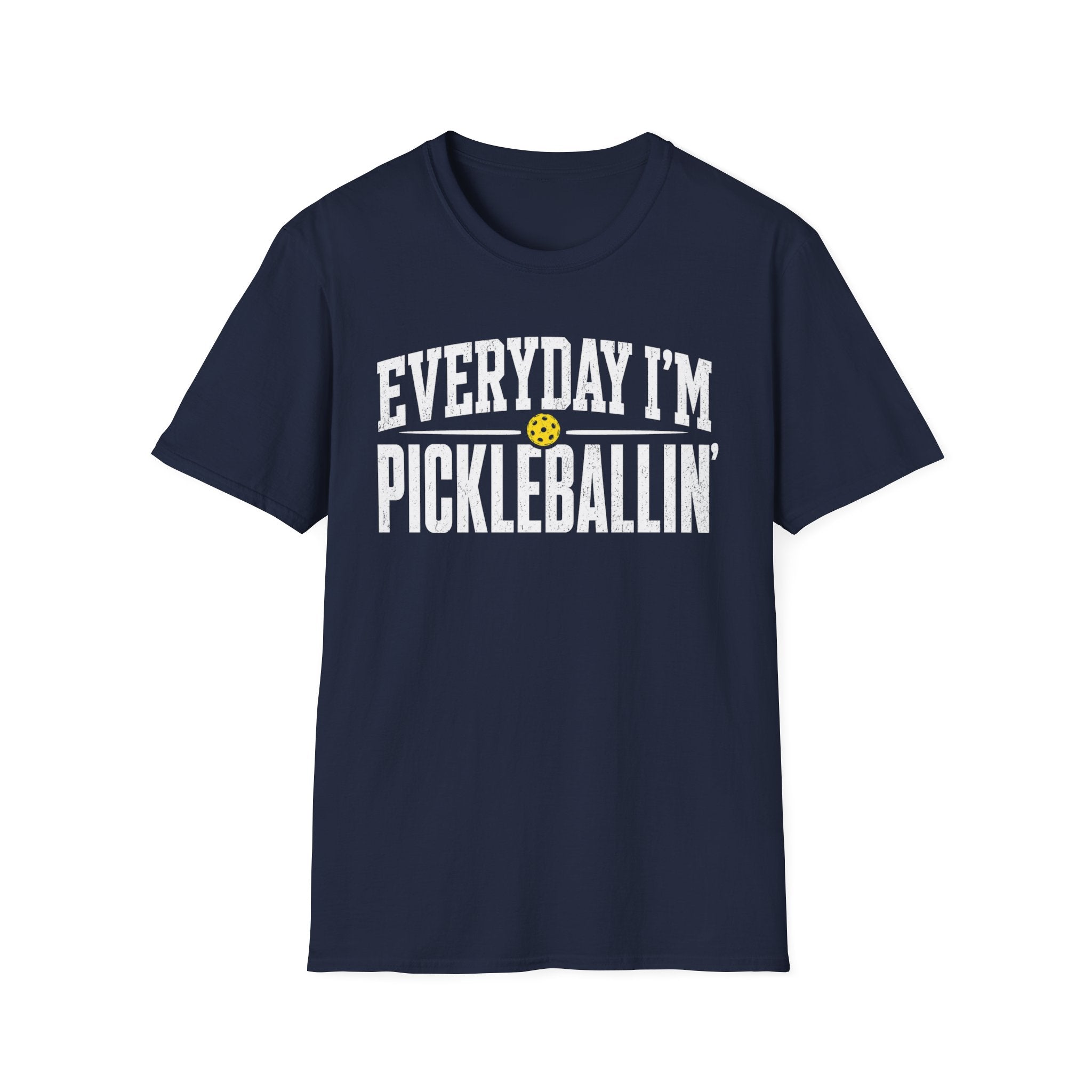 T-Shirt "Everyday I'm Pickleballin"