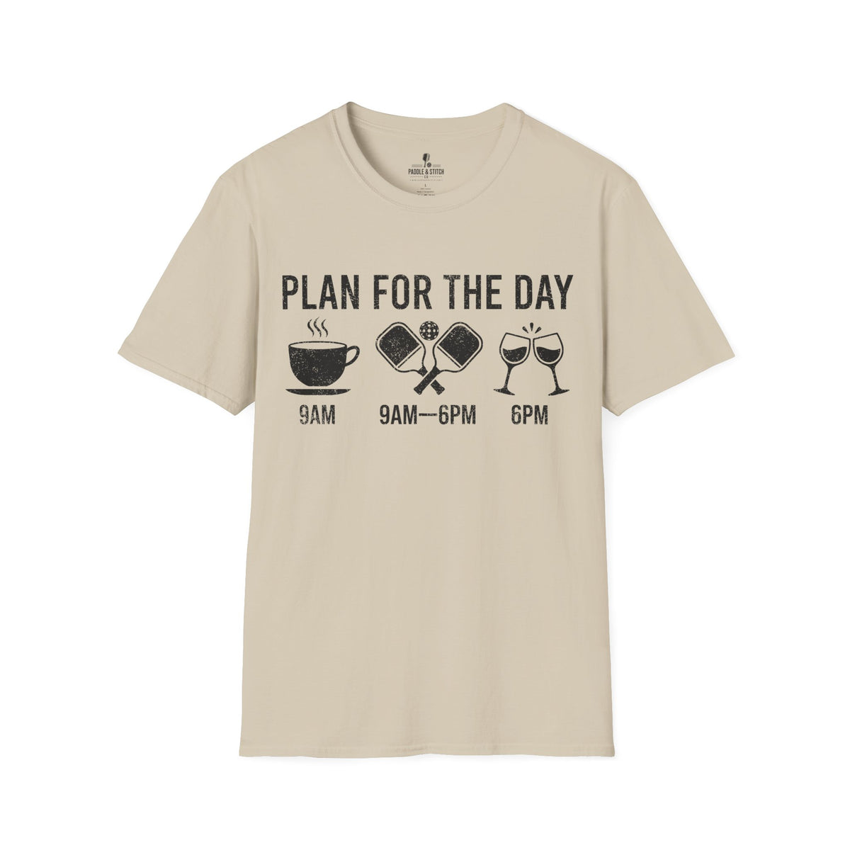 T-Shirt "Plan for Day"