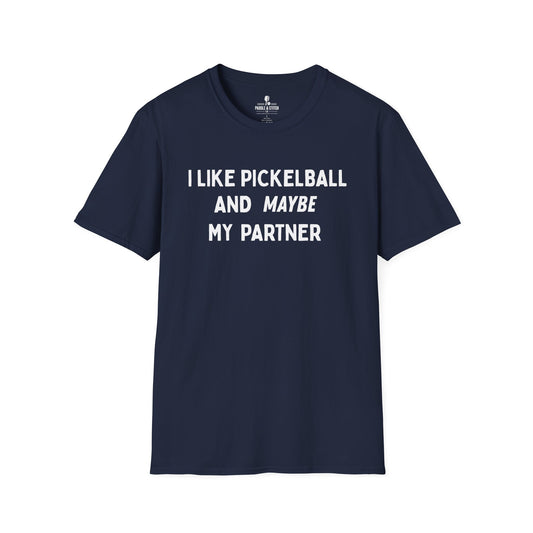T-Shirt "Maybe Partner"