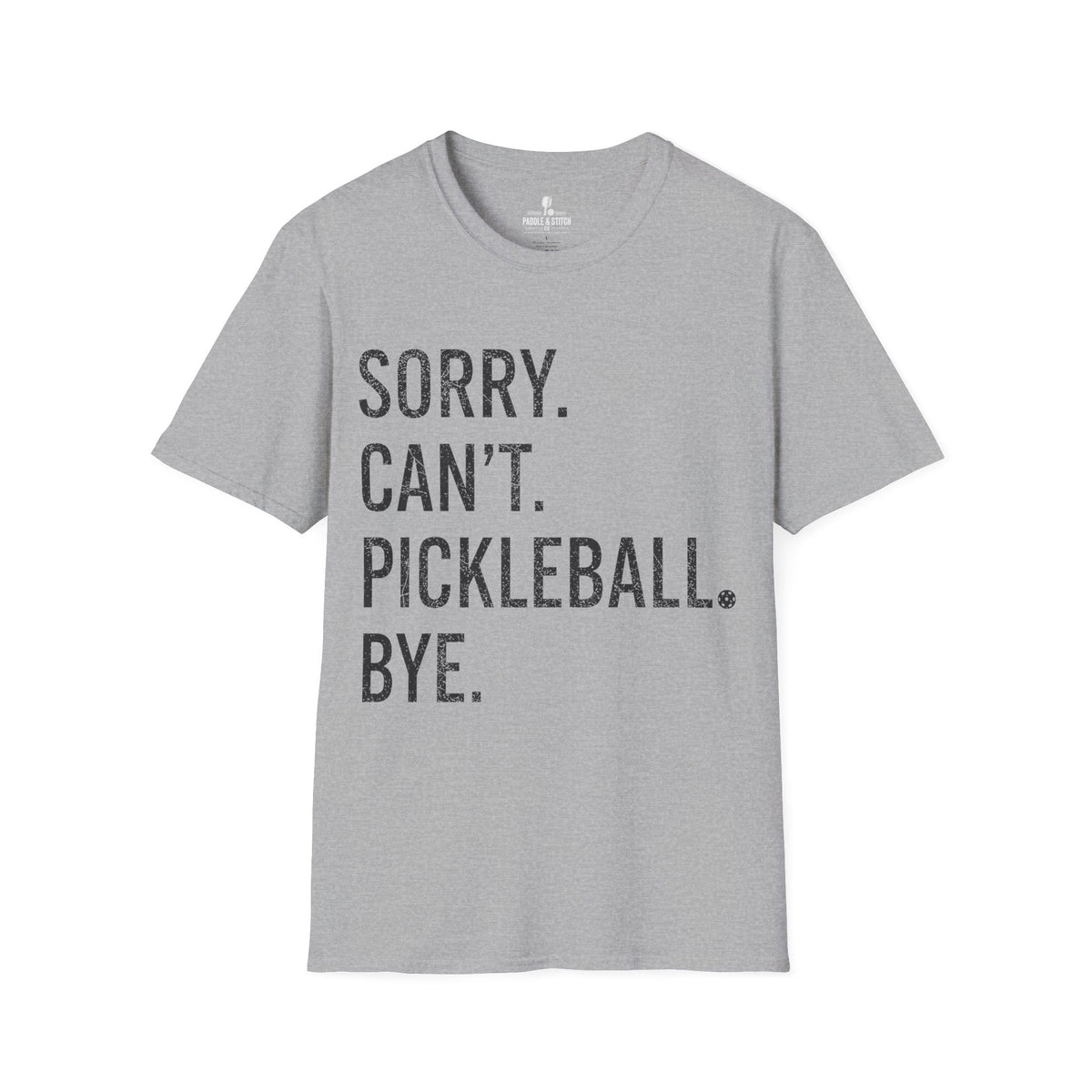 T-Shirt "Sorry Can't"