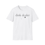 T-Shirt "Dink Dealer"