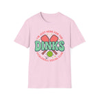 T-Shirt "Just Here for the Dinks Social Club"