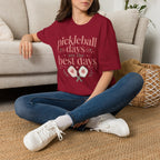 T-Shirt "Pickleball Days Are the Best Days"