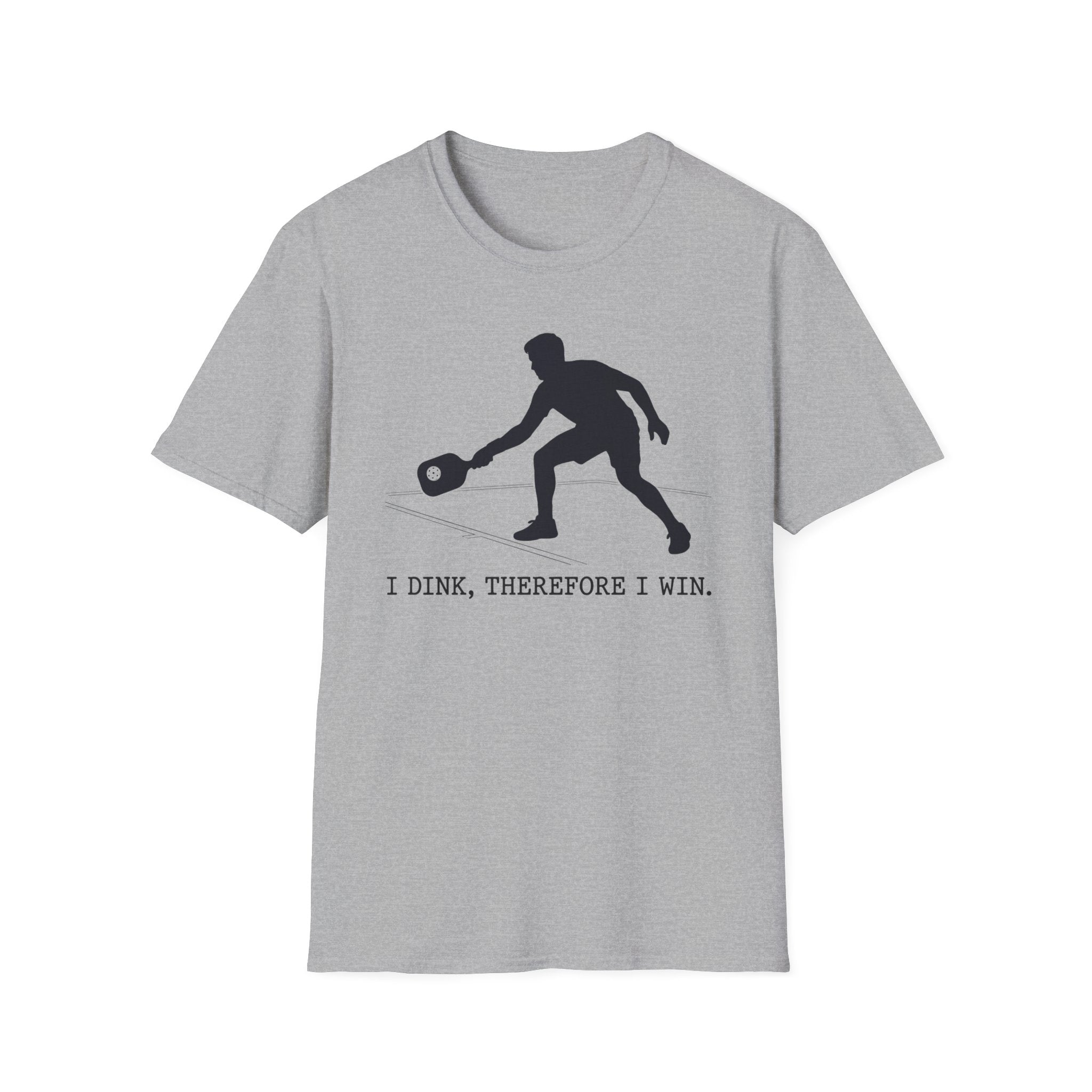 T-Shirt "I Dink, Therefore I Win"