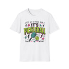 T-Shirt "It's Not A Phase Mom, It's Pickleball"