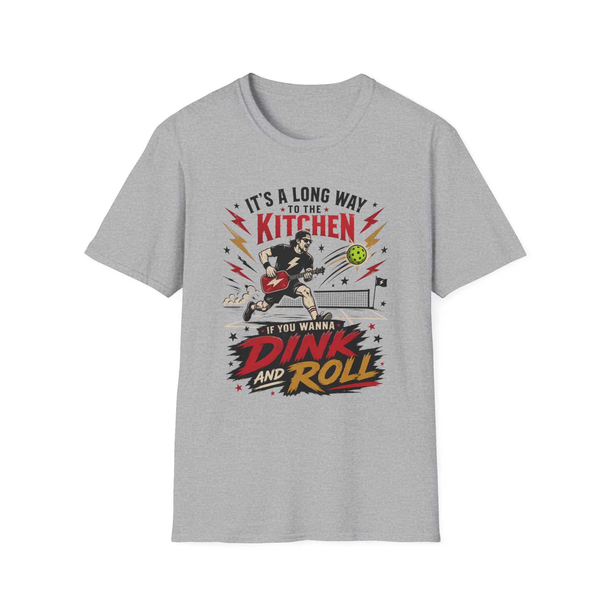 T-Shirt "It's a Long Way to The Kitchen. Dink and Roll"