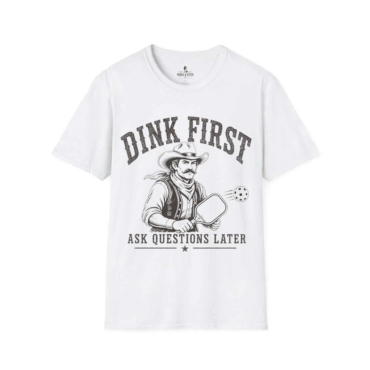 T-Shirt "Dink First"