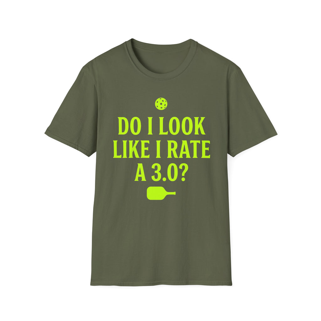 T-Shirt "Do I Look Like I Rate a 3.0"